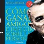 Aprende cómo ganar amigos e influir en las personas con Dale Carnegie