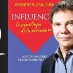 Influencia: Descubre los secretos de la persuasión con Robert Cialdini